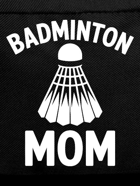 Badminton Saying Mom Funny Badminton Gift
