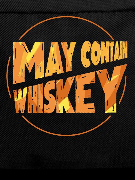 Whiskey Saying Whiskey Drinker Whiskey Lovers
