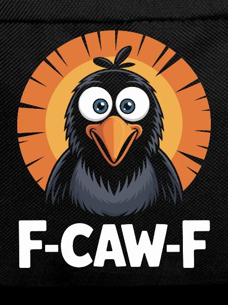 F-Caw-F Meme Crow