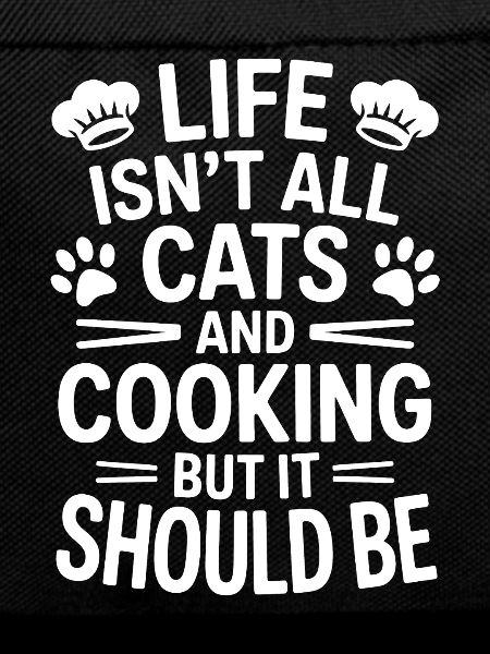Cooking Saying Cats Funny Baking Gift
