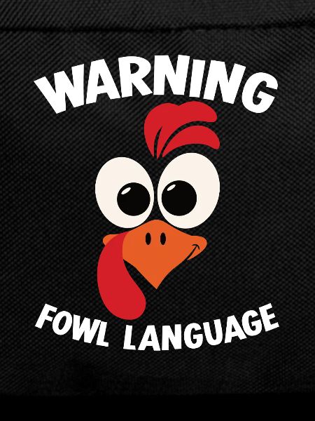 Warning_ _Fowl_Language_1