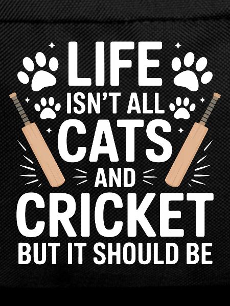 Cricket Saying Cats Funny Cricket Gift