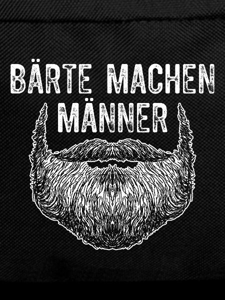 Bärte Machen Männer / Bart, Bartträger Spruch