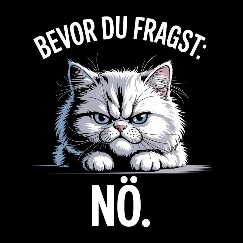 Before you ask: Nope, cat, morning grouch, no cats