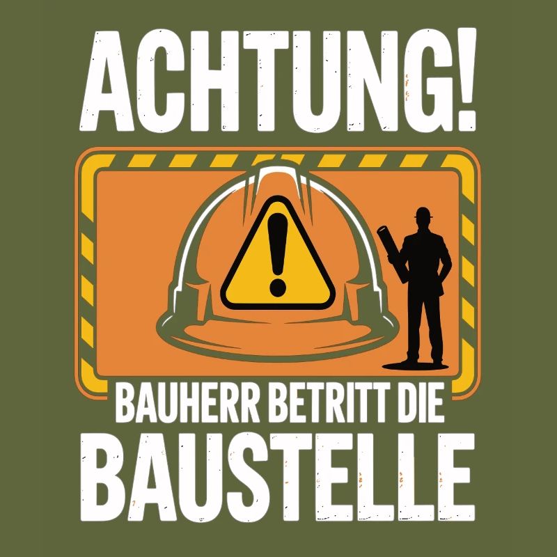 Attention: Builder enters the construction site