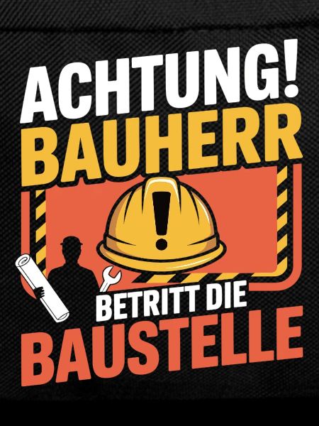 Attention: Builder enters the construction site