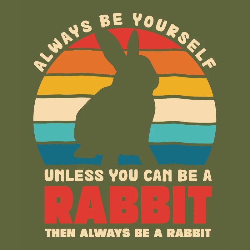Retro Hasen Spruch Sei Du Selbst