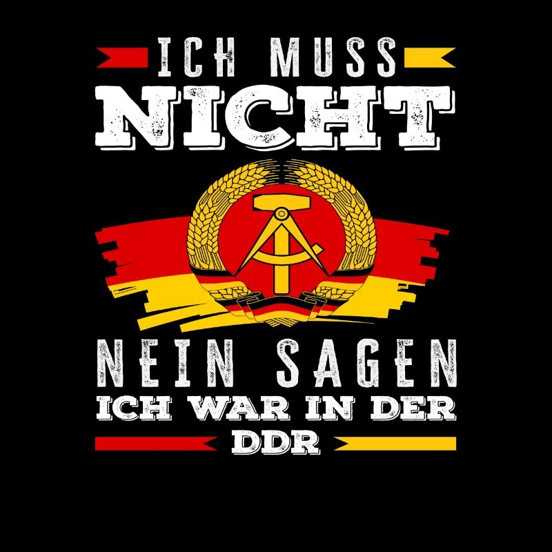 Ossi Spruch DDR Stolz Nein Sagen