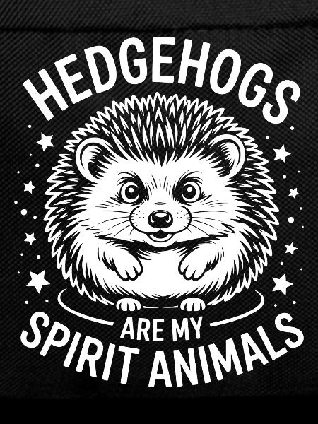Hedgehog Saying Funny Hedgehog Gift