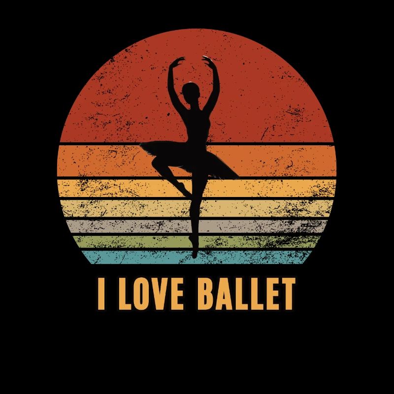 J’AIME LE BALLET Ballerine Danseuse de ballet Danseuse de ballet