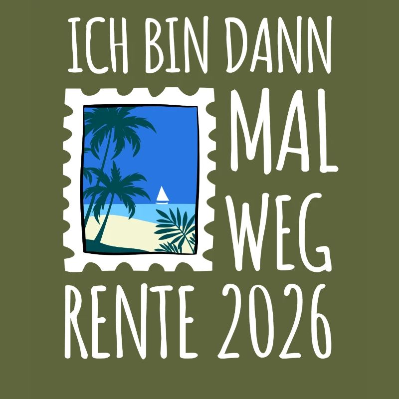 Ich bin dann mal weg | Rente 2026 - Pension