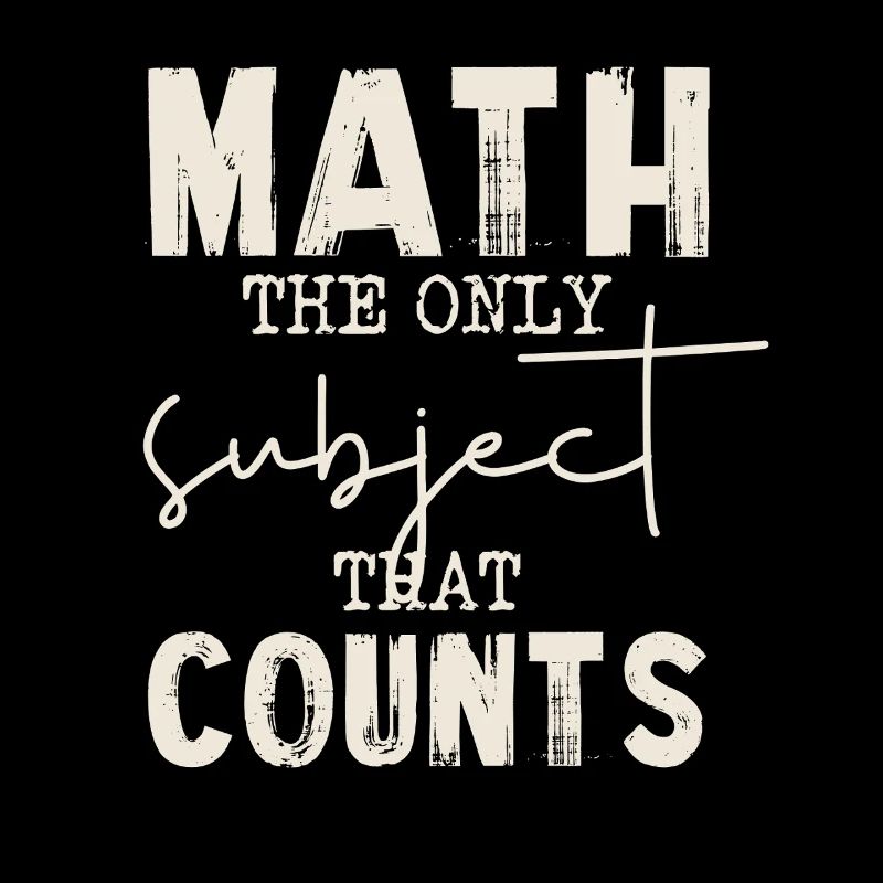 Math the only one that counts