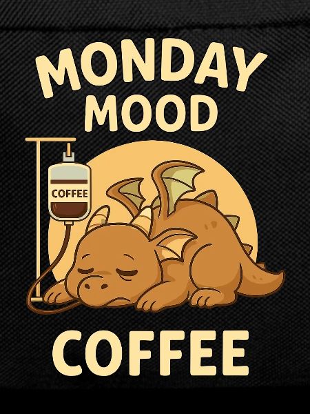 Tired Dragon Monday & Coffee