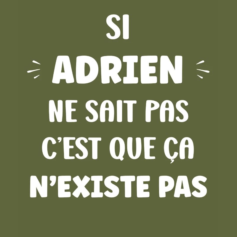 Si Adrien Ne Sait Pas Tee