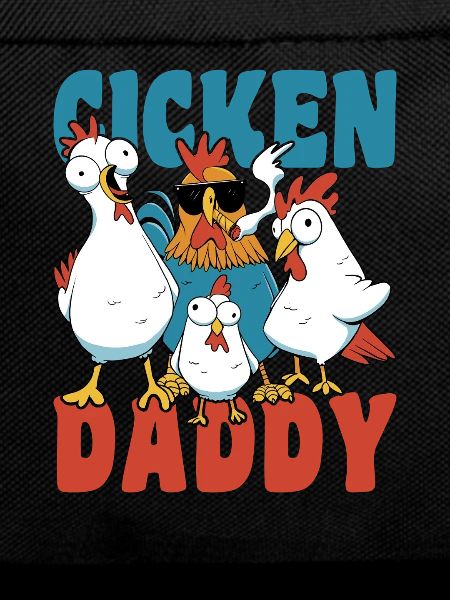 Chicken daddy funny chickens farmer