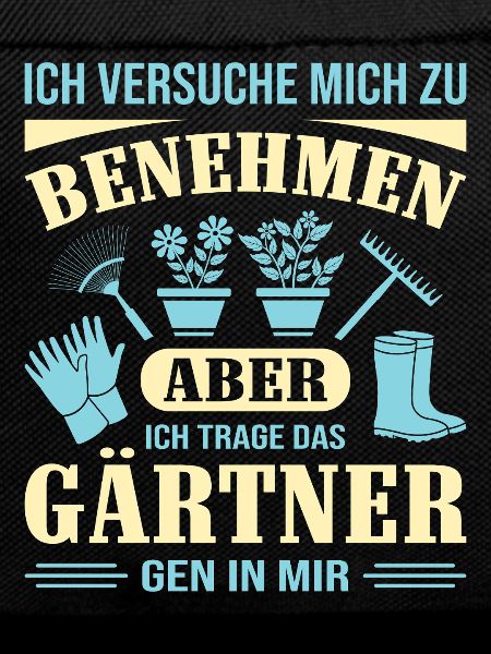 Horticulture Gardener Garden Gardening Sayings