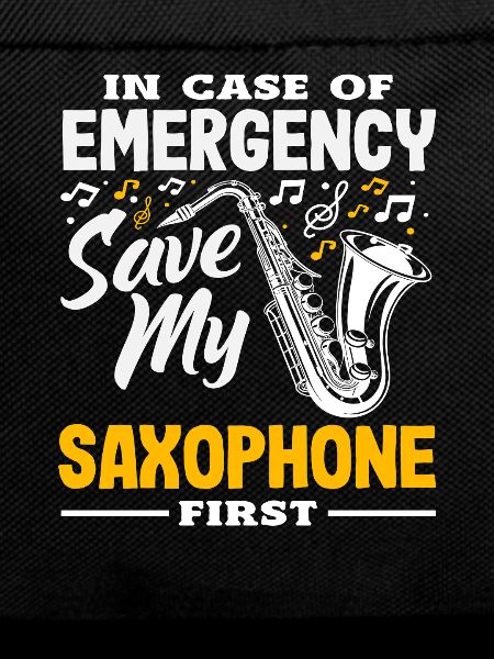Emergency Save My Saxophone First Funny