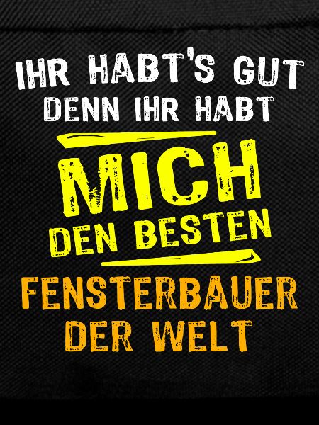 Fensterbauer Geschenk