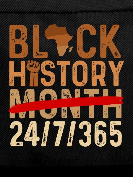 Black History Month 24/7/365 Pride