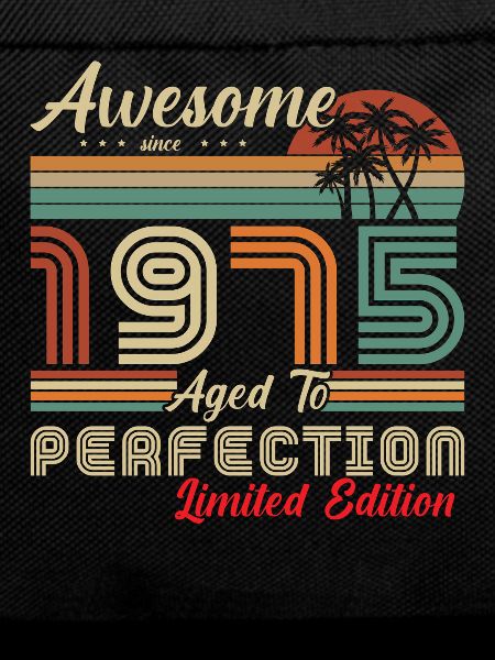  awesome since 1975