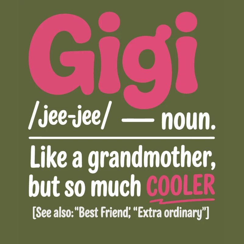 Gigi Cooler Großmutter Spruch
