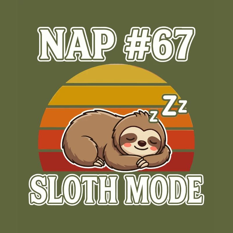 Faultier Nickerchen 67 Meme Slang Sloth Mode
