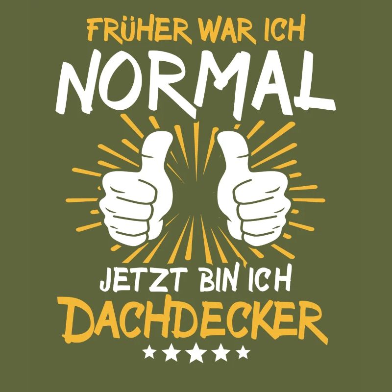Dachdecker Spruch