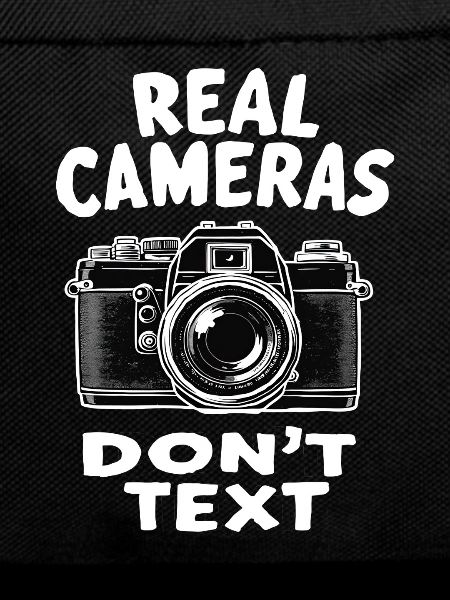 Don't Text Photography Camera Photographer