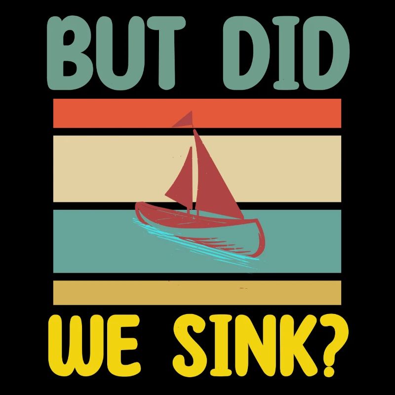 but did we sink Bootspruch