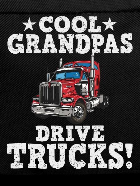Cool Grandpas Drive Trucks