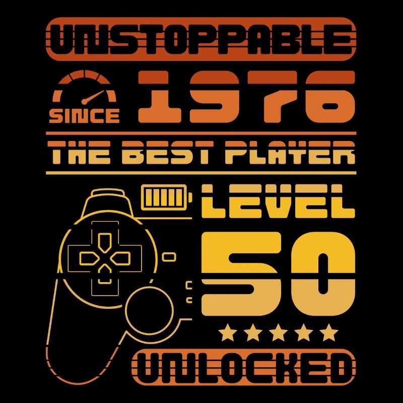 Unstoppable since 1976, Level 50 unlocked