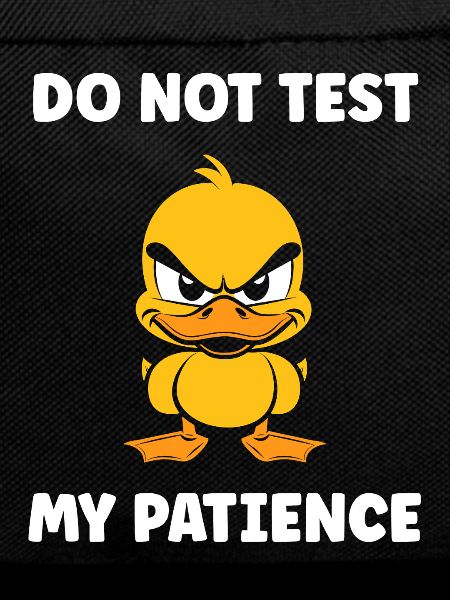 Angry Duckling and Patience