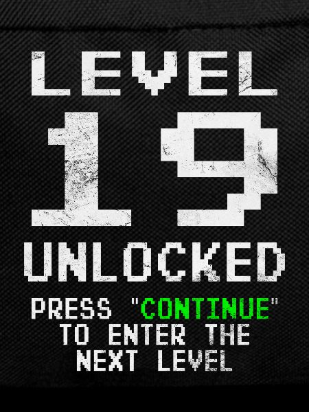 Gamer Level 19 Unlocked - Gaming