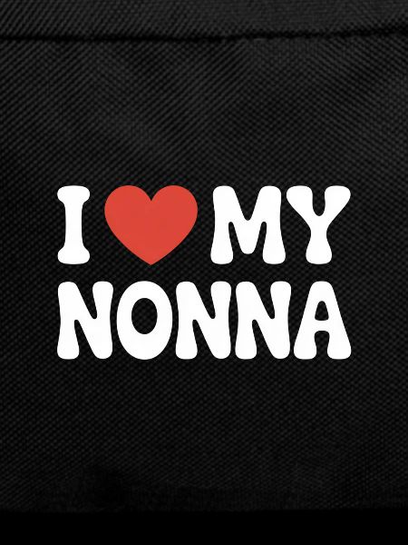 I love my nonna
