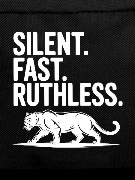 Silencieux. Vite. Impitoyable.