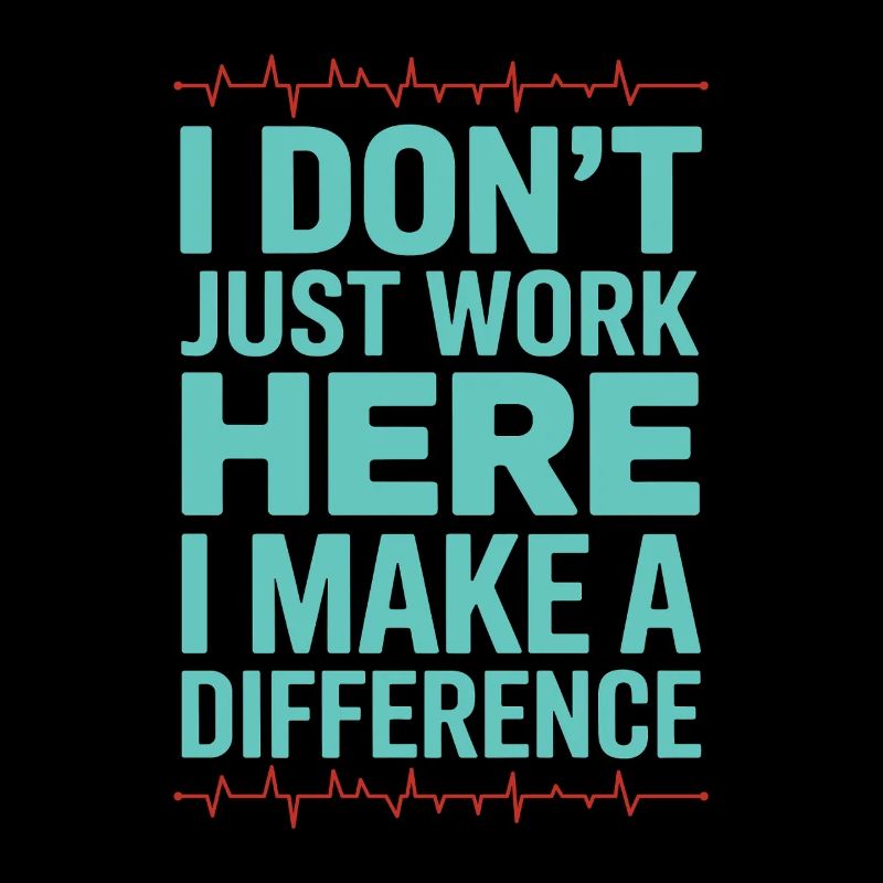 ER Nurse I Don't Just Work Here I Trauma Nurse