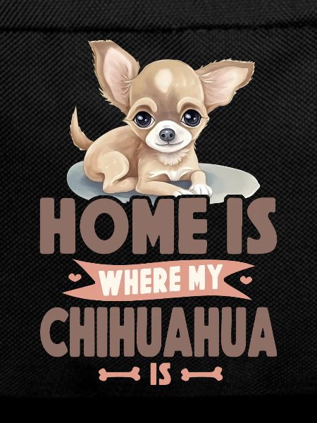 Chihuahua Chihuahueño Home Is