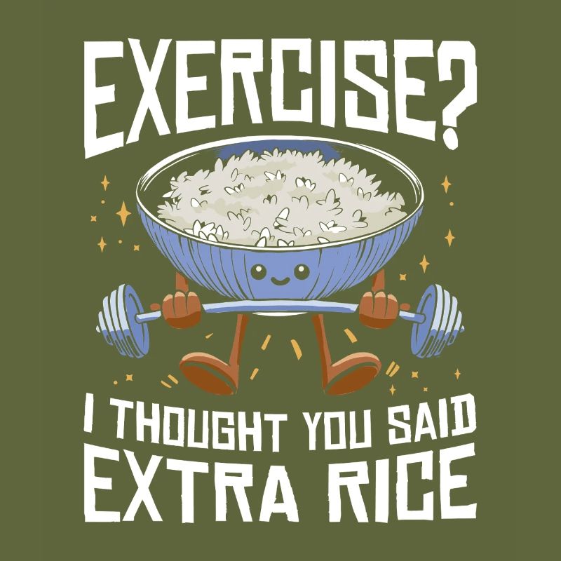 Reis Liebhaber Geschenk Exercise Extra Rice