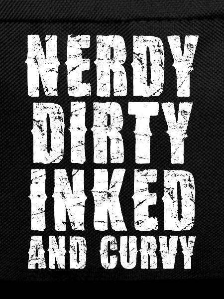 Nerdy Dirty Inked Typo