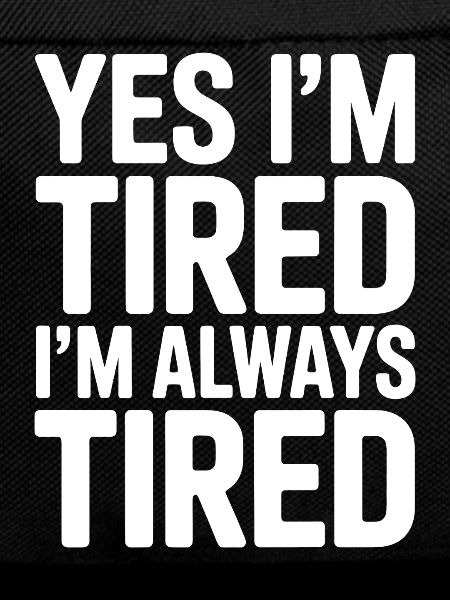 Tired Sayings Sleeping Funny Tired Gift