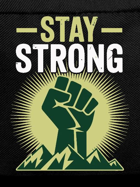 Stay Strong - Power Faust Mountains Design