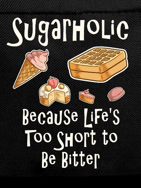 Sugarholic Dessert Quote Tee