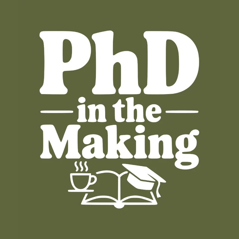 PhD in the Making