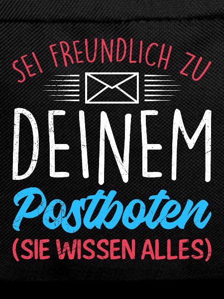Postman BE KIND TO YOUR POSTMAN