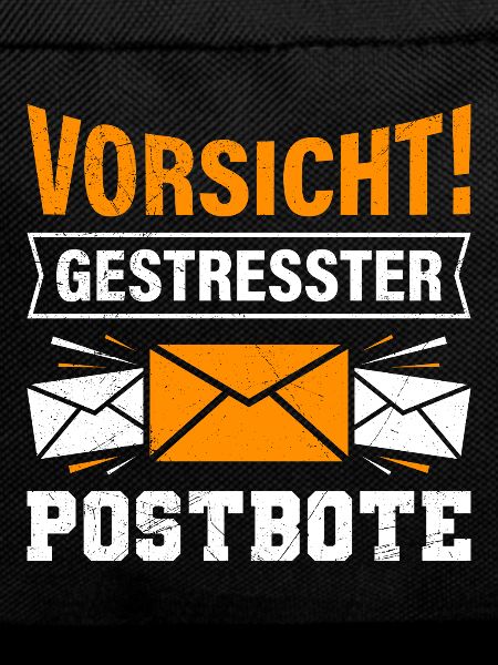 Postman BEWARE OF STRESSED POSTMAN Funny
