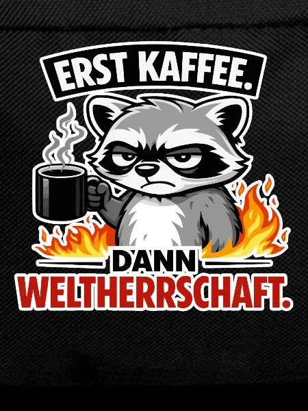 First coffee, then world domination