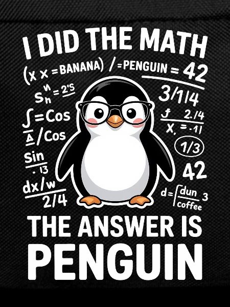 Math Sayings Penguin Funny Math Gift