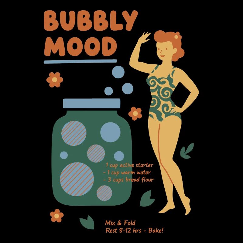 Sourdough Bubbly Mood Bread Baking Baker