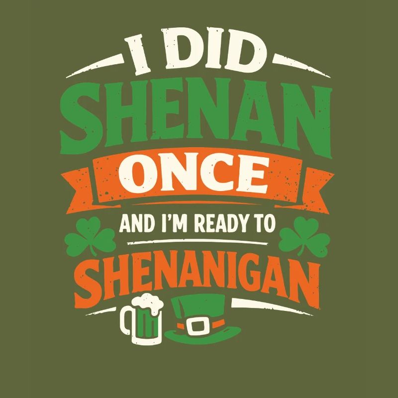 Ready vor Shenanigans | St. Patrick's Day