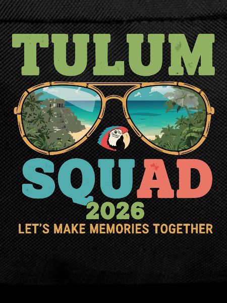 Tulum Squad 2026 Vacation